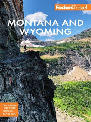 Fodor's Montana and Wyoming - ebook